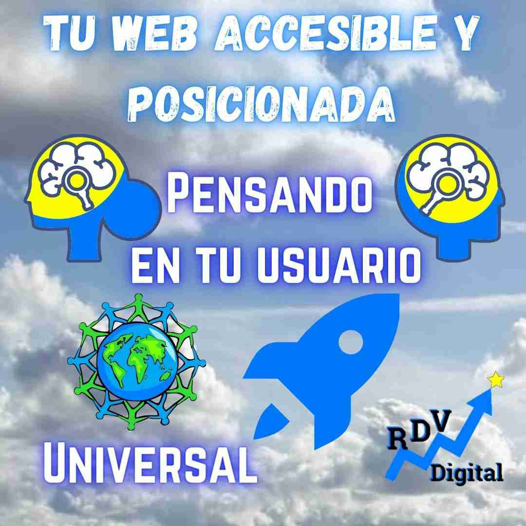 Tu web universal, UX y accesible.